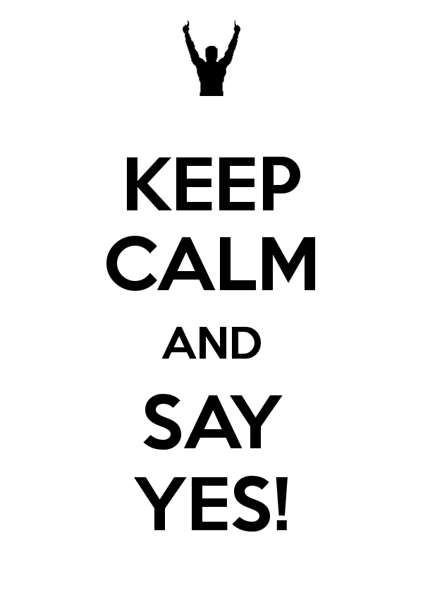 keep-calm-and-say-yes-18
